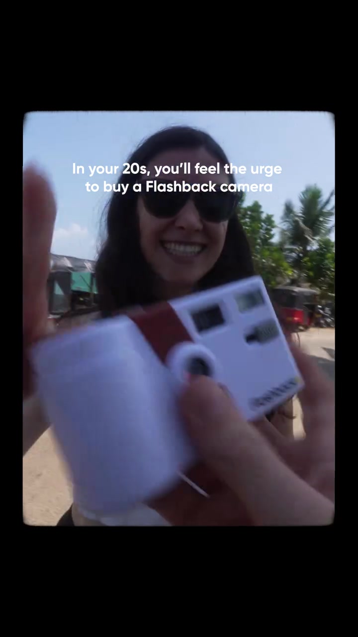In your 20s, you'll feel the urge to buy a Flashback camera 📸 It's really important that you do. Because one day you'll look back at this exact moment. These friends. This trip. This version of yourse